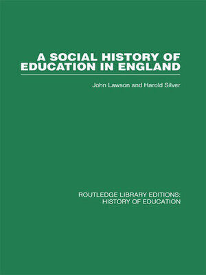 cover image of A Social History of Education in England